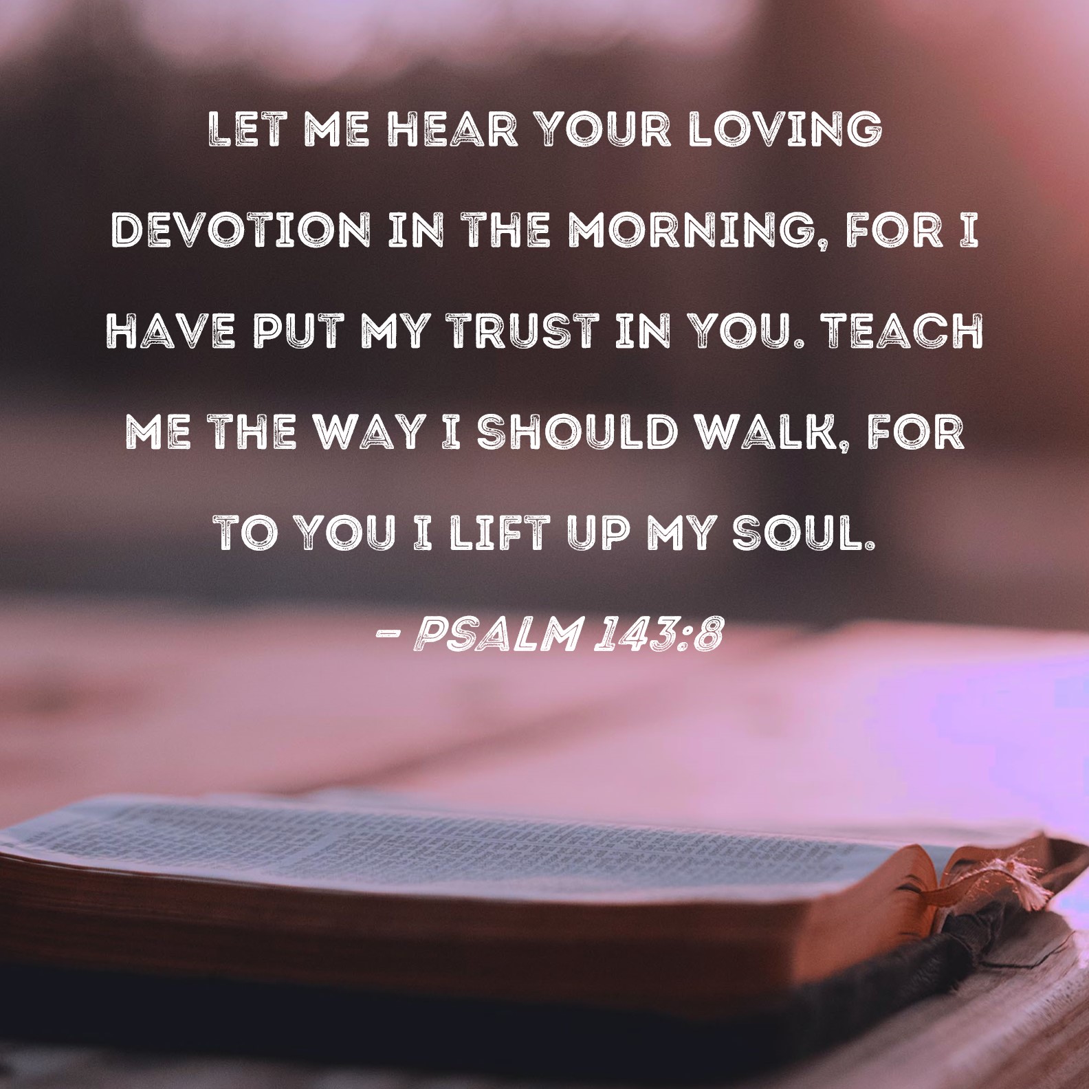 psalm-143-10-teach-me-to-do-your-will-for-you-are-my-god-may-your